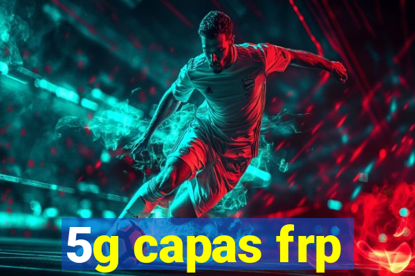 5g capas frp